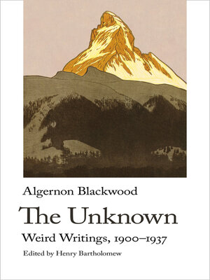 cover image of The Unknown. Weird Writings, 1900-1937